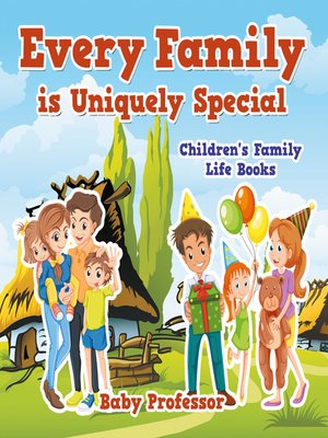 cover image of Every Family is Uniquely Special- Children's Family Life Books